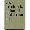 Laws Relating To National Prohibition En door United States