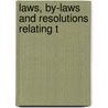Laws, By-Laws And Resolutions Relating T by Ohio. State Bank