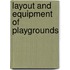 Layout And Equipment Of Playgrounds