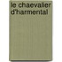 Le Chaevalier D'Harmental