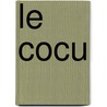 Le Cocu by Paul De Kock