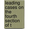 Leading Cases On The Fourth Section Of T door Crawford Dawes Hening