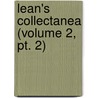 Lean's Collectanea (Volume 2, Pt. 2) door Vincent Stuckey Lean