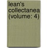 Lean's Collectanea (Volume: 4) door Vincent Stuckey Lean