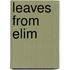 Leaves From Elim