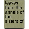 Leaves From The Annals Of The Sisters Of door Sisters Of Mercy