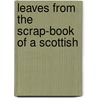 Leaves From The Scrap-Book Of A Scottish door Frank Adam