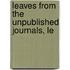 Leaves From The Unpublished Journals, Le