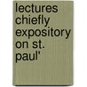 Lectures Chiefly Expository On St. Paul' by John Hutchison