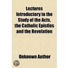 Lectures Introductory To The Study Of Th door Unknown Author