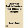 Lectures On English Literature From Chau door Henry Reed
