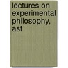 Lectures On Experimental Philosophy, Ast door Gregory Lady Gregory