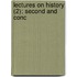 Lectures On History (2); Second And Conc