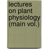 Lectures On Plant Physiology (Main Vol.) by Ludwig Jost