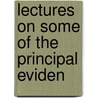 Lectures On Some Of The Principal Eviden door London Congregational Union