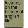 Lectures On The History Of English Liter door William Marvel Nevin
