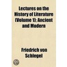 Lectures On The History Of Literature (V by Friedrich Von Schlegel