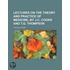 Lectures On The Theory And Practice Of M