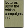 Lectures Upon The British Campaigns In T door Charles Walker Robinson