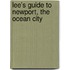 Lee's Guide To Newport, The Ocean City