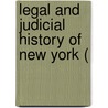 Legal And Judicial History Of New York ( door Deborah Chester