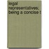 Legal Representatives; Being A Concise T