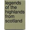 Legends Of The Highlands From Scotland door James Grassie