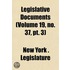 Legislative Documents  Volume 19, No. 37