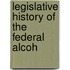 Legislative History Of The Federal Alcoh