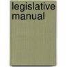Legislative Manual door Texas. Legislature