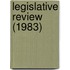 Legislative Review (1983)