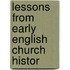 Lessons From Early English Church Histor