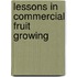 Lessons In Commercial Fruit Growing