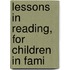 Lessons In Reading, For Children In Fami