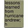 Lessons Learned From Hurricane Andrew; H door States Co United States Congress Senate
