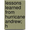 Lessons Learned From Hurricane Andrew; H by States Co United States Congress Senate