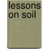 Lessons On Soil