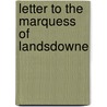 Letter To The Marquess Of Landsdowne door Henry Brougham