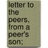 Letter To The Peers, From A Peer's Son;