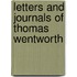 Letters And Journals Of Thomas Wentworth