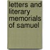 Letters And Literary Memorials Of Samuel