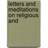 Letters And Meditations On Religious And door William T. Bain