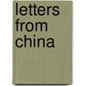 Letters From China by Lilias Dunlop Swainson