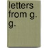 Letters From G. G.