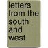 Letters From The South And West