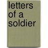 Letters Of A Soldier door Onbekend