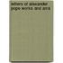 Letters Of Alexander Pope Works And Arra
