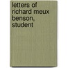 Letters Of Richard Meux Benson, Student by Richard Meux Benson