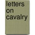 Letters On Cavalry