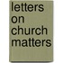 Letters On Church Matters
